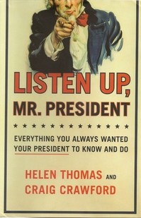 Helen-Thomas-Listen-Up-Mr-President.jpg