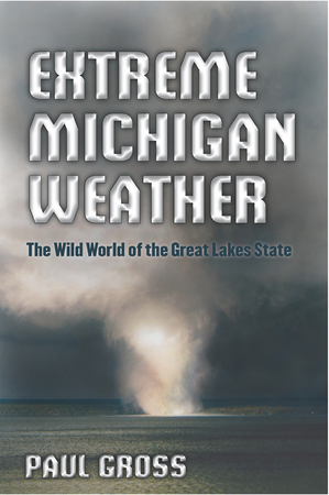 gross cover thumb 300x450 44707 Michigan Weather