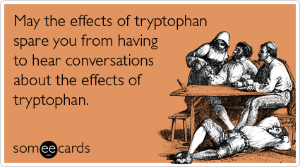 tryptophan-bored-dinner-thanksgiving-ecards-someecards.png